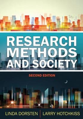 Research Methods and Society - Linda Eberst Dorsten, Lawrence Hotchkiss