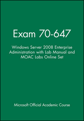 Exam 70-647 -  Microsoft Official Academic Course