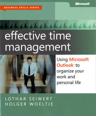 Effective Time Management - Holger Woeltje, Lothar Seiwert