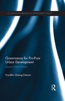 Governance for Pro-Poor Urban Development - Franklin Obeng-Odoom