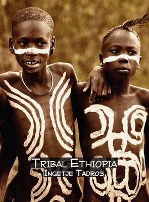 Tribal Ethiopia - Ingetje Tadros