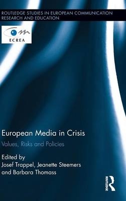 European Media in Crisis - 