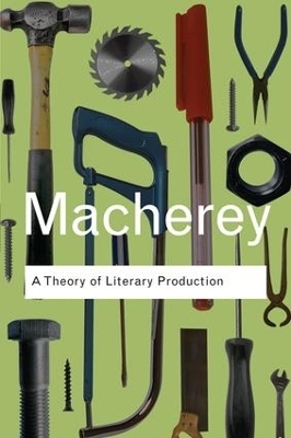 A Theory of Literary Production - Pierre Macherey