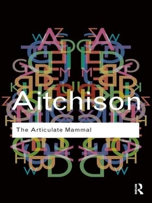 The Articulate Mammal - Jean Aitchison