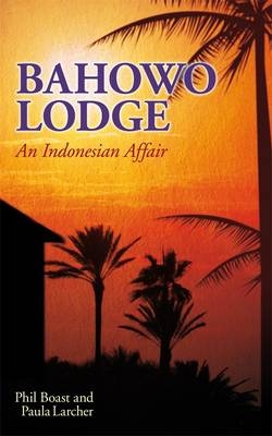 Bahowo Lodge - Phil Boast, Paula Larcher