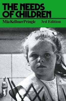 The Needs of Children - M. K. Pringle