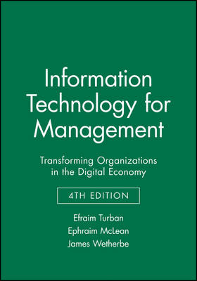 Information Technology for Management - Efraim Turban, Ephraim R. McLean, James C. Wetherbe