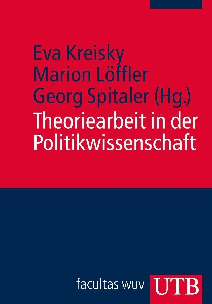 Theoriearbeit in der Politikwissenschaft - 