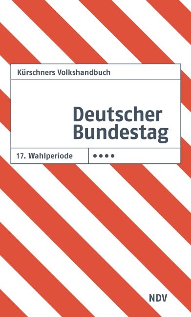 Kürschners Volkshandbuch Deutscher Bundestag 17. Wahlperiode - 
