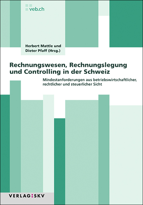 Rechnungswesen, Rechnungslegung und Controlling in der Schweiz - 