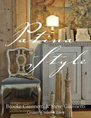 Patina Style - Brooke Giannetti, Steve Giannetti