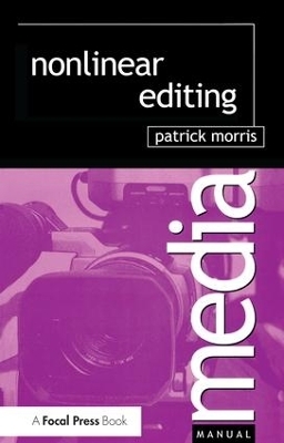 Nonlinear Editing - Patrick Morris