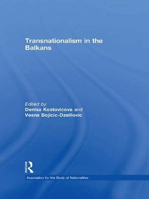 Transnationalism in the Balkans - 