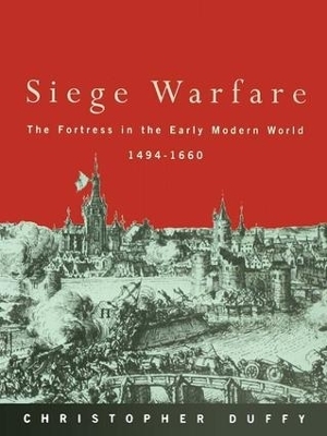 Siege Warfare - Christopher Duffy