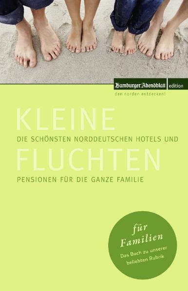 Kleine Fluchten für Familien