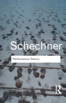 Performance Theory - Richard Schechner