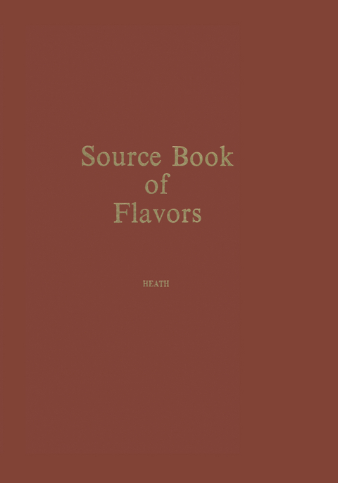 Source Book of Flavors - Henry B. Heath