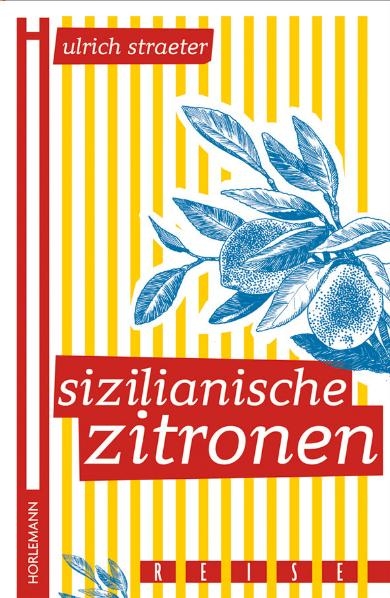 Sizilianische Zitronen - Ulrich Straeter