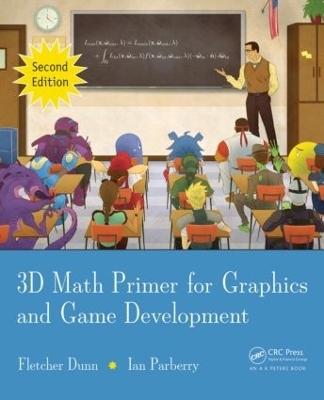 3D Math Primer for Graphics and Game Development - Fletcher Dunn, Ian Parberry