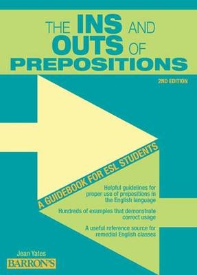 Ins and Outs of Prepositions - Jean Yates  Ph.D.