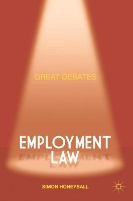 Great Debates in Employment Law - Simon Honeyball