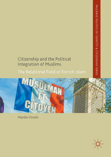 Citizenship and the Political Integration of Muslims - Manlio Cinalli