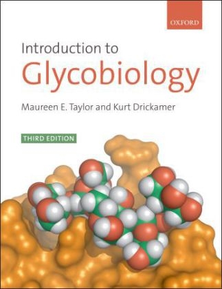 Introduction to Glycobiology - Maureen E. Taylor, Kurt Drickamer