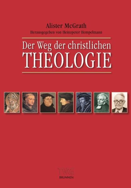 Der Weg der christlichen Theologie - Alister McGrath