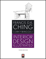 Interior Design Illustrated - Francis D. K. Ching, Corky Binggeli