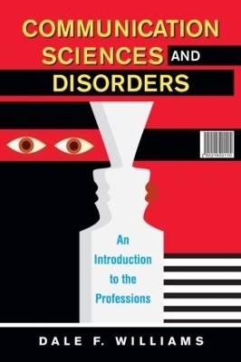 Communication Sciences and Disorders - Dale F. Williams