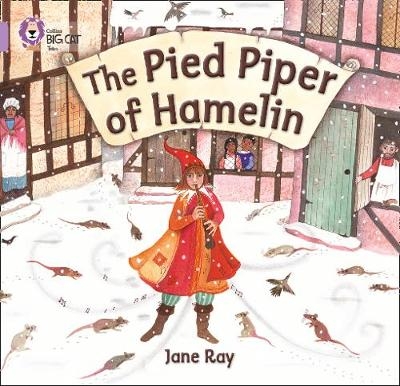 The Pied Piper of Hamelin - Jane Ray