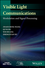 Visible Light Communications - Zhaocheng Wang, Qi Wang, Wei Huang, Zhengyuan Xu