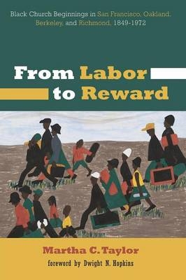 From Labor to Reward - Martha C Taylor