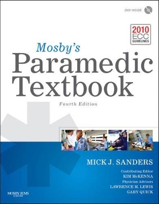 Mosby's Paramedic Textbook - Mick J. Sanders, Kim D. McKenna, Lawrence M. Lewis, Gary Quick