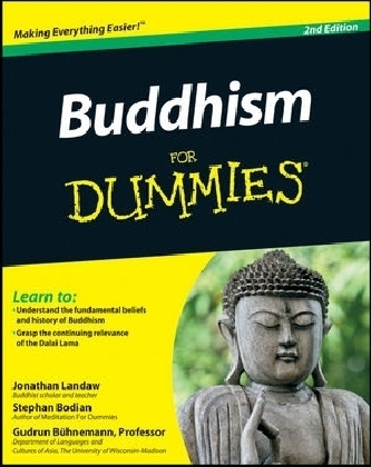 Buddhism For Dummies - Jonathan Landaw, Stephan Bodian, Gudrun Bühnemann