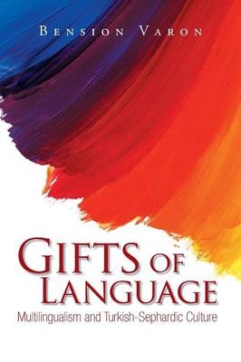 Gifts of Language - Bension Varon