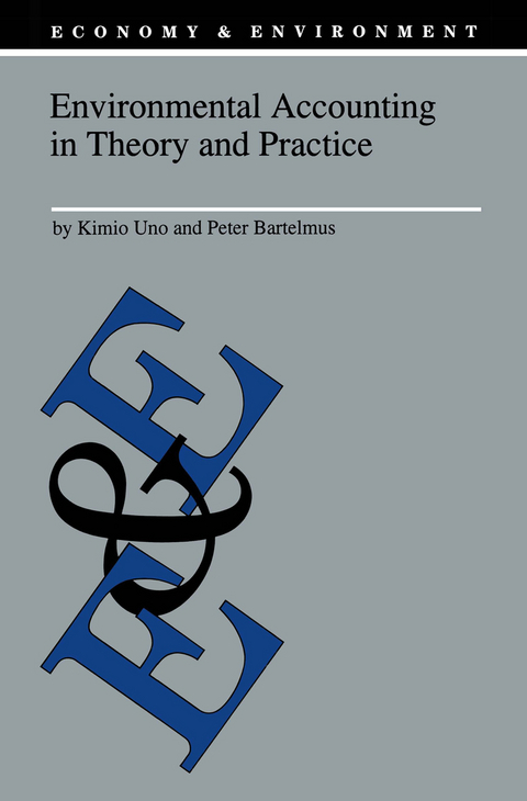 Environmental Accounting in Theory and Practice - 