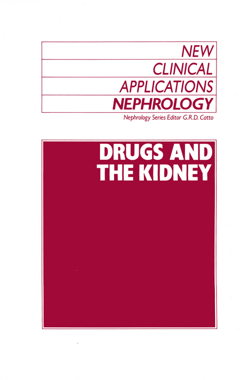 Drugs and the Kidney - 