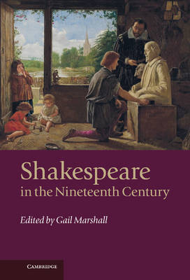 Shakespeare in the Nineteenth Century - 