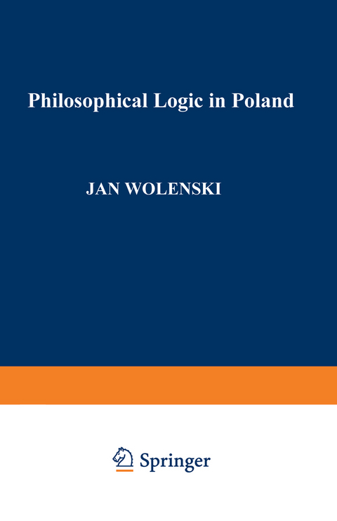 Philosophical Logic in Poland - 