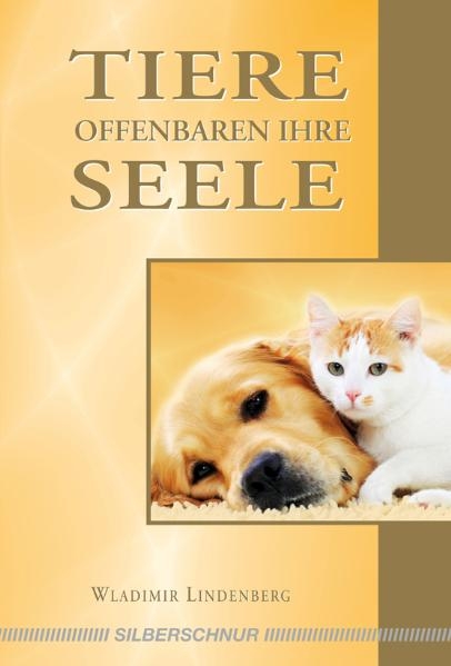 Tiere offenbaren ihre Seele - Wladimir Lindenberg