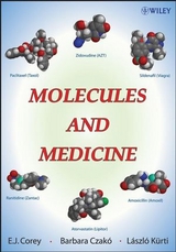 Molecules and Medicine - E. J. Corey, Barbara Czako, László Kürti