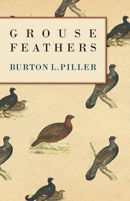 Grouse Feathers - Burton L. Spiller