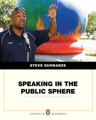 Speaking in the Public Sphere - Steven Schwarze