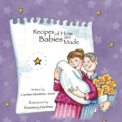 Recipes of How Babies are Made - Carmen Martinez-Jover