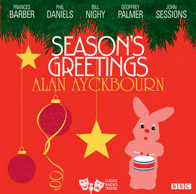 Season's Greetings - Alan Ayckbourn