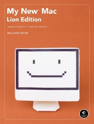 My New Mac, Lion Edition - Wallace Wang