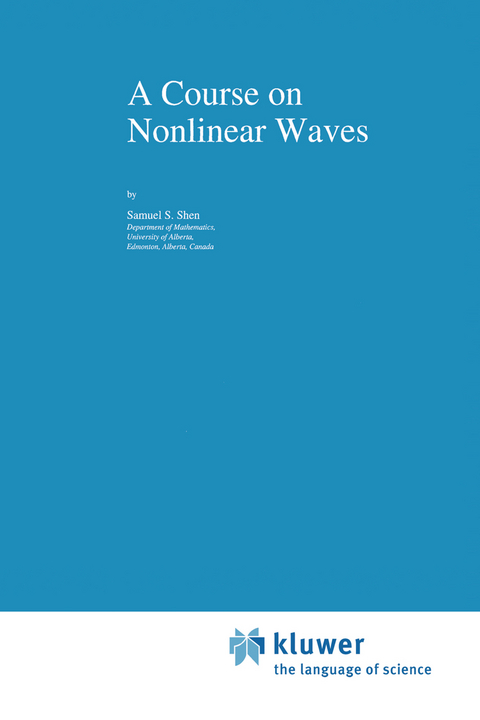 A Course on Nonlinear Waves - S.S. Shen
