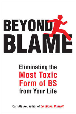 Beyond Blame - Carl Alasko