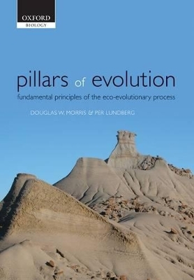 Pillars of Evolution - Douglas W. Morris, Per Lundberg